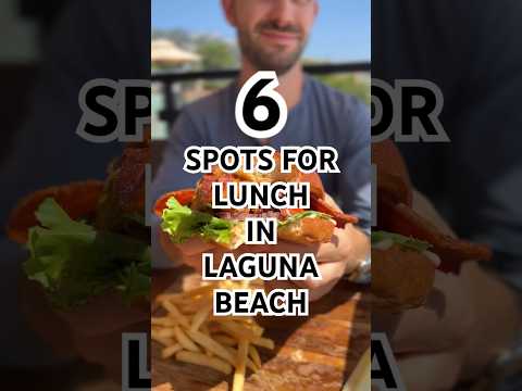 These are the six best lunch spots in Laguna Beach for a post-beach bite! video thumbnail